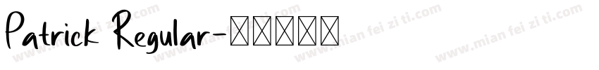 Patrick Regular字体转换